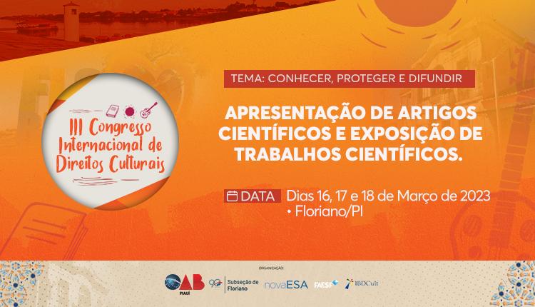 ESA-PI abre inscrições para apresentação de artigos científicos no III Congresso Internacional de Direitos Culturais