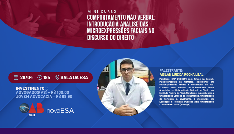ESA-PI abre curso sobre táticas de análise do comportamento não verbal na advocacia; inscreva-se aqui