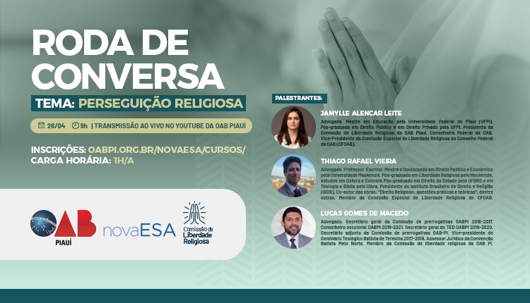 Roda de Conversa da OAB-PI vai debater perseguição religiosa em evento online dia 26 de abril