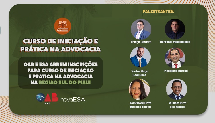 OAB e ESA abrem inscrições para curso de Iniciação e Prática na Advocacia na região Sul do Piauí
