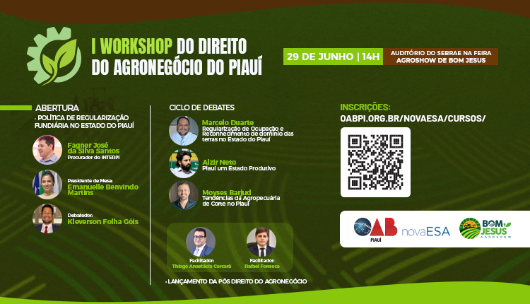 ESA-PI realiza I Workshop de Direito Agronegócio na Bom Jesus Agroshow