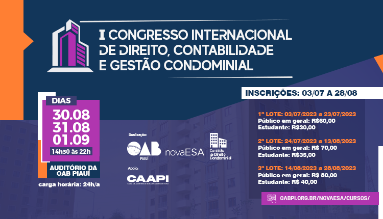 OAB e ESA promovem o 1º Congresso Internacional de Direito, Contabilidade e Gestão Condominial