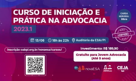 |OAB/PI e ESA promovem curso para a advocacia piauiense com palestrantes nacionais; saiba como participar