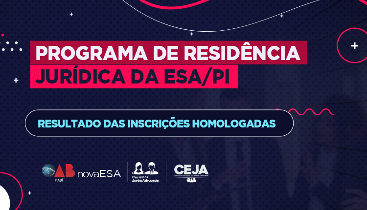 ESA-PI divulga resultado final das inscrições homologadas no Programa de Residência Jurídica