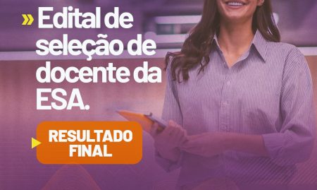 Resultado final do processo seletivo para contratação de docentes da ESA-PI