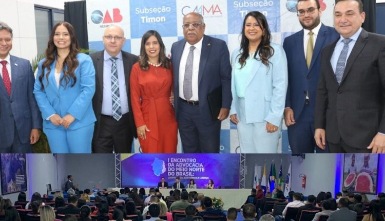 I Encontro da Advocacia do Meio Norte do Brasil reúne mais de 500 Advogados e Advogadas do Piauí e Maranhão