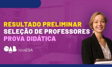 ESA-PI divulga resultado preliminar da prova didática para seleção de docentes