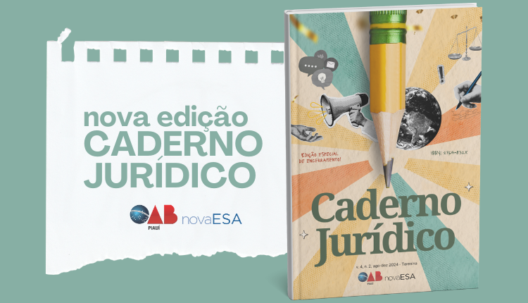 ESA-PI lança nova edição do Caderno Jurídico nesta segunda-feira (09/12)