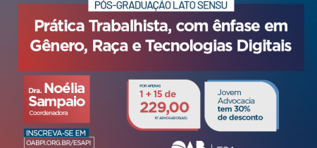 Pós-Graduação Lato Sensu Prática Trabalhista, com ênfase em Gênero, Raça e Tecnologias Digitais