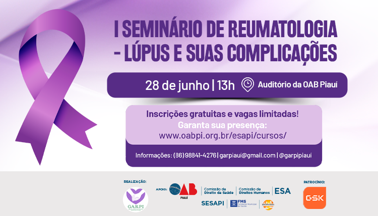 I Seminário de Reumatologia – Lúpus e Suas Complicações