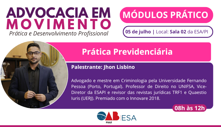 Advocacia em Movimento – Prática Previdenciária